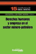 Derechos humanos y empresa en el sector minero-petroleo