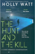 The Hunt and the Kill