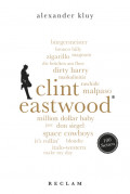 Clint Eastwood. 100 Seiten