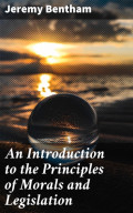 An Introduction to the Principles of Morals and Legislation