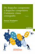 De despacho competente a despacho competitivo: cuéntame cómo conseguirlo