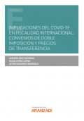 Implicaciones del COVID-19 en Fiscalidad internacional: Convenios de Doble Imposición y Precios de Transferencia