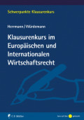 Klausurenkurs im Europäischen und Internationalen Wirtschaftsrecht