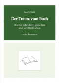 Workbook: Der Traum vom Buch