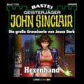 Hexenhand - John Sinclair, Band 1734 (Ungekürzt)