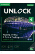 Unlock. Level 4. Reading, Writing, & Critical Thinking. Student's Book + Mob App and Online Workbook