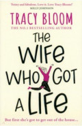 The Wife Who Got a Life