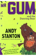 Mr. Gum and the Dancing Bear