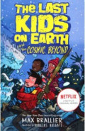 The Last Kids on Earth and the Cosmic Beyond