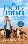 The Dog Listener. Learning the Language of Your Best Friend