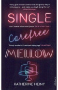 Single, Carefree, Mellow