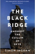 The Black Ridge. Amongst the Cuillin of Skye