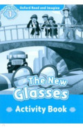 Oxford Read and Imagine. Level 1. The New Glasses. Activity book