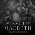The Tragedy of Macbeth (Unabridged)