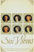 Six Wives. The Queens of Henry VIII