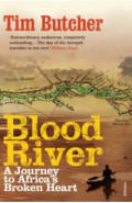 Blood River. A Journey to Africa's Broken Heart