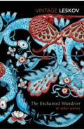 The Enchanted Wanderer and Other Stories