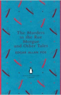 The Murders in the Rue Morgue and Other Tales