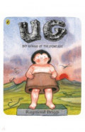 UG. Boy Genius of the Stone Age and His Search for Soft Trousers
