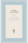 The Looking Glass War