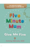 Five Minute Mum. Give Me Five
