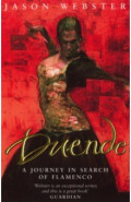 Duende. A Journey In Search of Flamenco