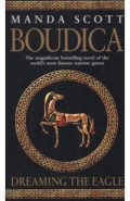 Boudica. Dreaming The Eagle