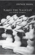 Mario and The Magician & other stories