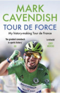 Tour de Force. My history-making Tour de France