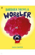 Barbara Throws A Wobbler