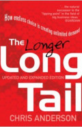The Long Tail. How Endless Choice is Creating Unlimited Demand