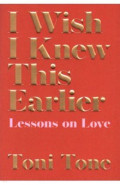 I Wish I Knew This Earlier. Lessons on Love