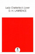 Lady Chatterley&rsquo;s Lover
