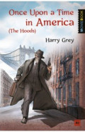 Once Upon a Time in America (The Hoods)