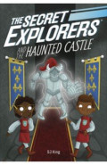 The Secret Explorers and the Haunted Castle