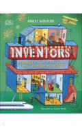 Inventors. Incredible Stories Of The World's Most Ingenious Inventions