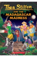 Thea Stilton and the Madagascar Madness