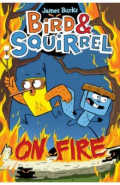 Bird & Squirrel On Fire