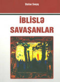 İblislə savaşanlar