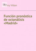 Función pronóstica de octanálisis «Madrid»