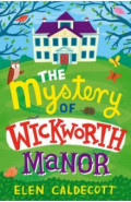 The Mystery of Wickworth Manor