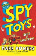 Spy Toys. Out of Control!