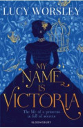 My Name is Victoria