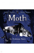 Moth. An Evolution Story