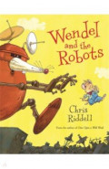 Wendel and the Robots