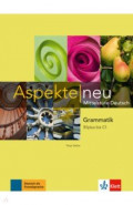 Aspekte neu. Mittelstufe Deutsch. B1 plus bis C1. Grammatik