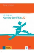 Mit Erfolg zum Goethe-Zertifikat A2. Übungs- und Testbuch + online
