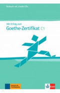 Mit Erfolg zum Goethe-Zertifikat C1. Testbuch + 2 Audio-CDs