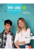 Wir alle A2. Deutsch für junge Lernende. Kursbuch mit Audios und Videos