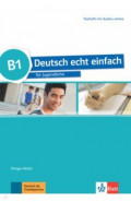 Deutsch echt einfach B1. Deutsch für Jugendliche. Testheft mit Audios